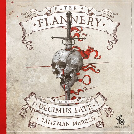Decimus Fate i Talizman Marzeń. Cykl Decimus Fate. Tom 1 bookCoverFor