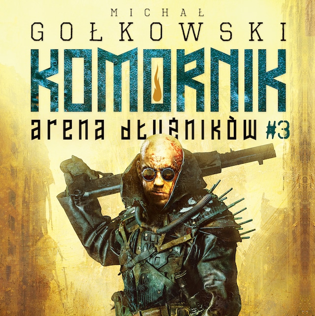Okładka książki dla Komornik. Arena Dłużników - tom 3
