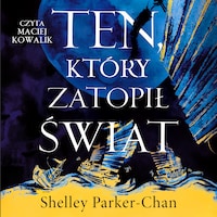 Ten, który zatopił świat