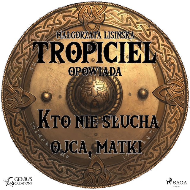 Portada de libro para Tropiciel opowiada: Kto nie słucha ojca, matki