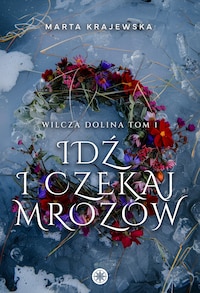 Idź i czekaj mrozów
