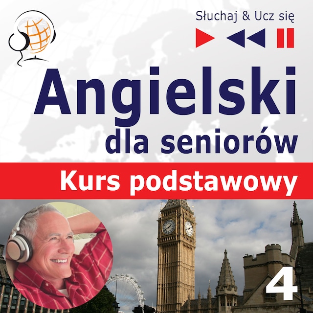 Boekomslag van Angielski dla seniorów. Kurs podstawowy – Słuchaj & Ucz się: Część 4. Czas wolny