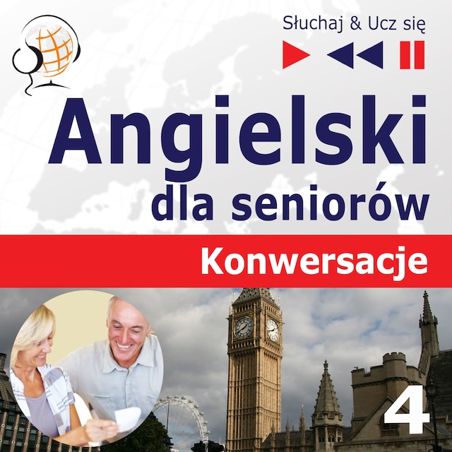 Kirjankansi teokselle Angielski dla seniorów. Konwersacje – Słuchaj & Ucz się: Część 4. Rozwiązywanie problemów