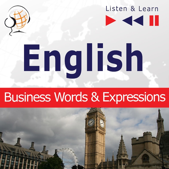 Book cover for English Business Words & Expressions - Listen & Learn to Speak (Proficiency Level: B2-C1)