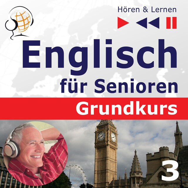 Okładka książki dla Englisch für Senioren. Grundkurs: Teil 3. Haus und Welt (Hören & Lernen)