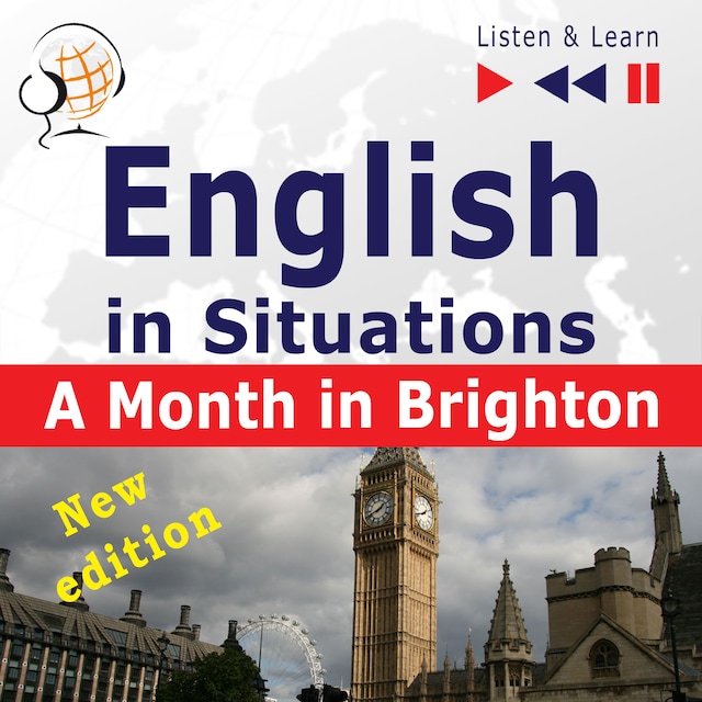Book cover for English in Situations – Listen & Learn: A Month in Brighton – New Edition (16 Topics – Proficiency level: B1)