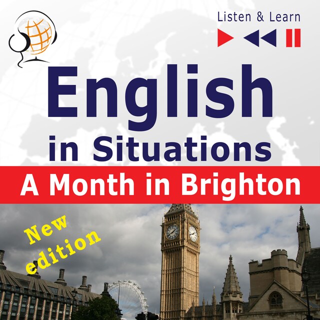 Book cover for English in Situations – Listen & Learn: A Month in Brighton – New Edition (16 Topics – Proficiency level: B1)