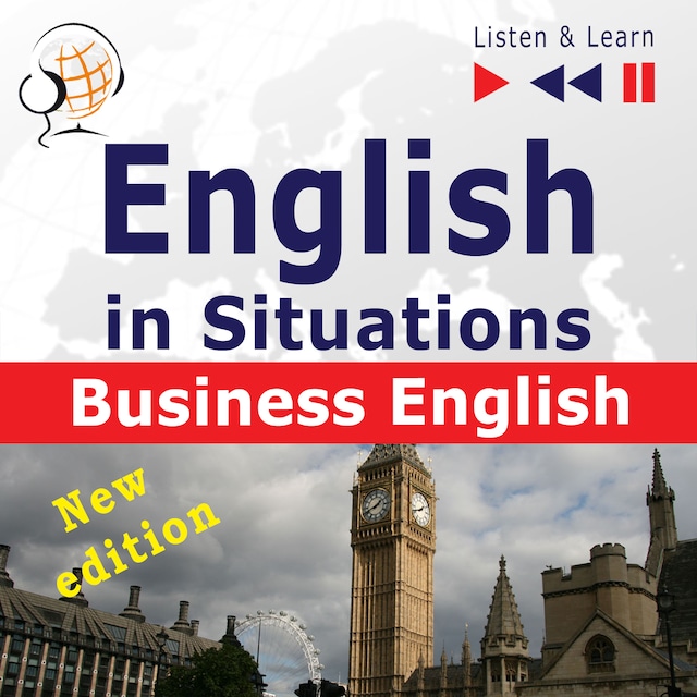 Book cover for English in Situations – Listen & Learn: Business English – New Edition (16 Topics – Proficiency level: B2)