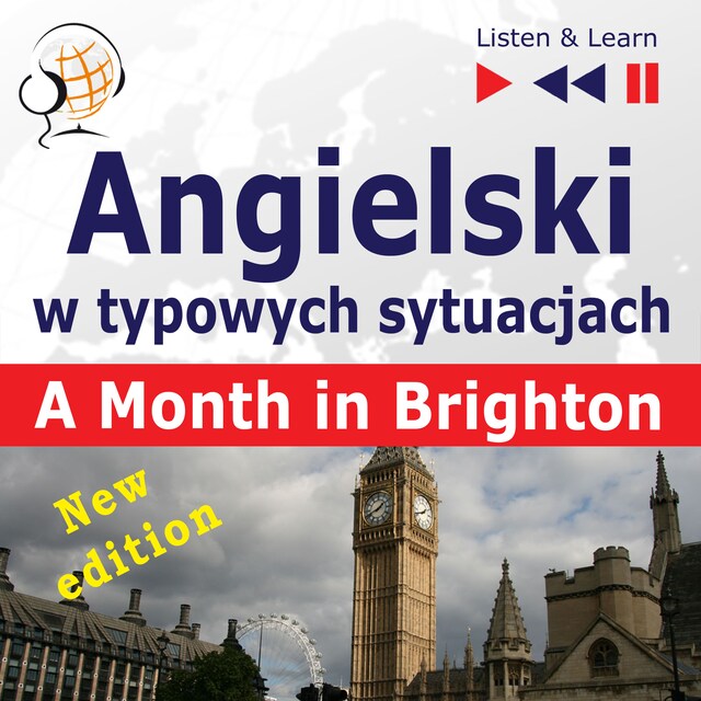 Kirjankansi teokselle Angielski w typowych sytuacjach: A Month in Brighton – New Edition (16 tematów na poziomie B1 – Listen & Learn)