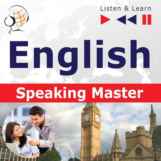 Kirjankansi teokselle English Speaking Master – Listen & Learn (Intermediate / Advanced level: B1-C1)
