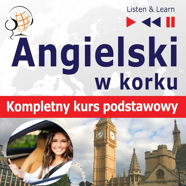 Book cover for Angielski w korku dla początkujących – Kompletny kurs podstawowy (Poziom A1-A2 - Słuchaj & Ucz się)