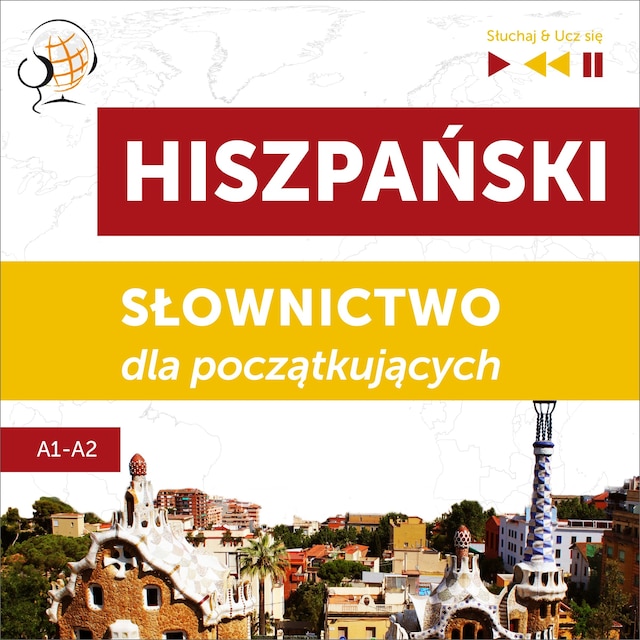 Boekomslag van Hiszpański. Słownictwo dla początkujących – Słuchaj & Ucz się (Poziom A1 – A2)