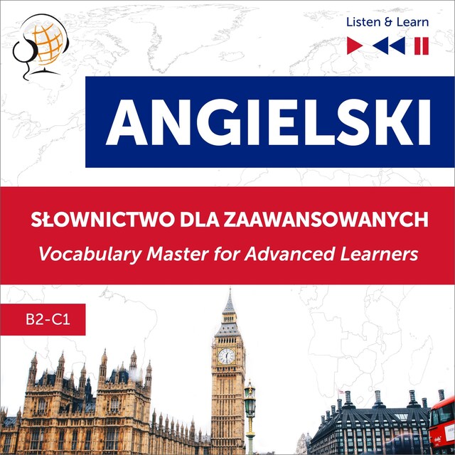 Book cover for Angielski. Słownictwo dla zaawansowanych: English Vocabulary Master for Advanced Learners (Listen & Learn – Poziom B2-C1)