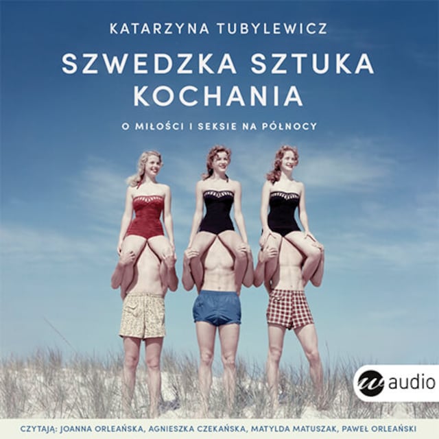 Okładka książki dla Szwedzka sztuka kochania. O miłości i seksie na Północy