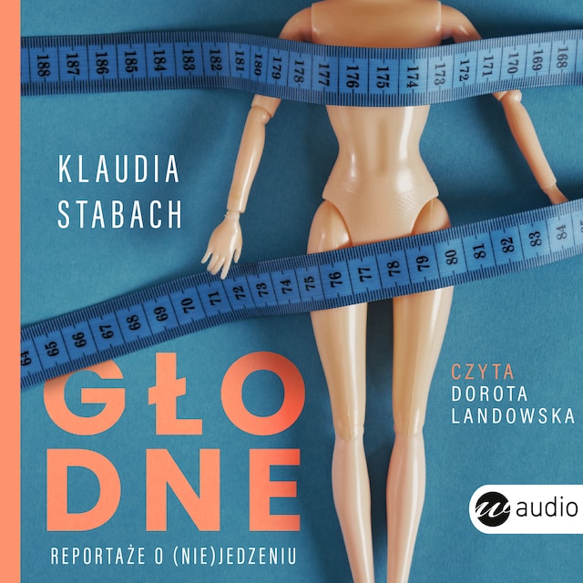 Book cover for Głodne. Reportaże o (nie)jedzeniu