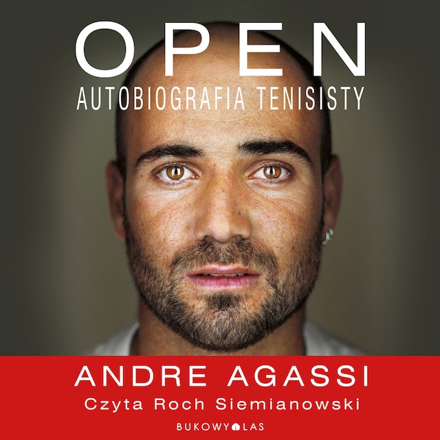 Okładka książki dla Open. Autobiografia tenisisty