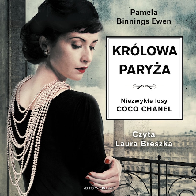 Okładka książki dla Królowa Paryża. Niezwykłe losy Coco Chanel