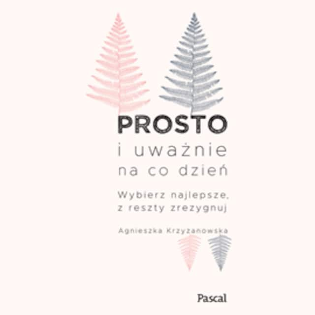 Book cover for Prosto i uważnie na co dzień