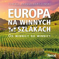 Europa na winnych szlakach
