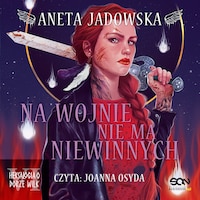 Na wojnie nie ma niewinnych
