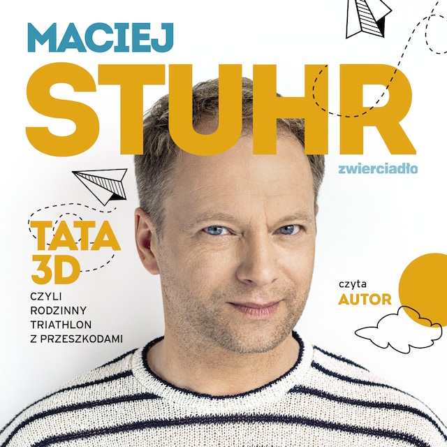 Book cover for Tata 3D, czyli rodzinny triathlon z przeszkodami