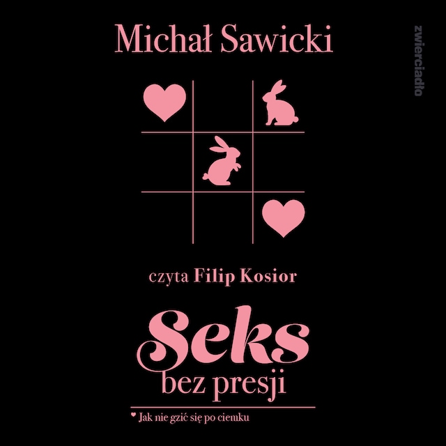 Book cover for Seks bez presji. Jak nie gzić się po ciemku