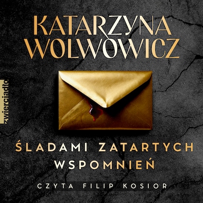 Śladami zatartych wspomnień