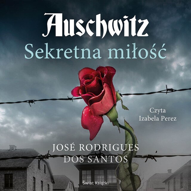 Okładka książki dla Auschwitz. Sekretna miłość