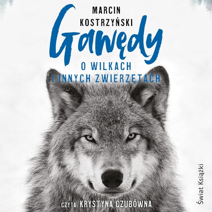 Gawędy o wilkach i innych zwierzętach bookCoverFor