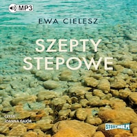 Słońce umiera i tańczy. Tom 2. Szepty stepowe.