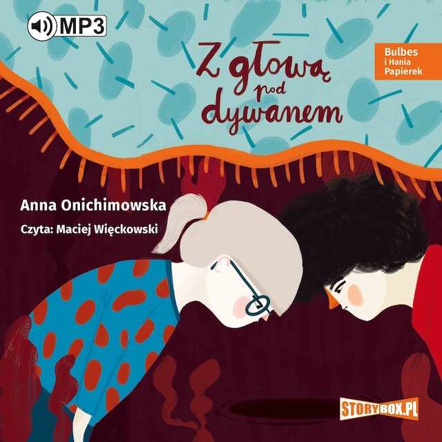 Portada de libro para Bulbes i Hania Papierek. Tom 2. Z głową pod dywanem.