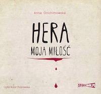 Hera. Tom 1. Hera moja miłość