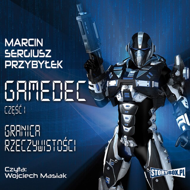 Kirjankansi teokselle Gamedec. Część 1. Granica rzeczywistości