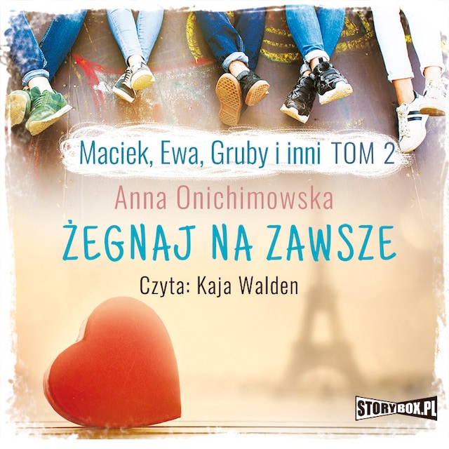 Book cover for Maciek, Ewa, Gruby i inni. Tom 2. Żegnaj na zawsze