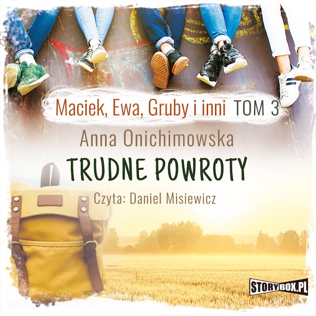 Okładka książki dla Maciek, Ewa, Gruby i inni. Tom 3. Trudne powroty