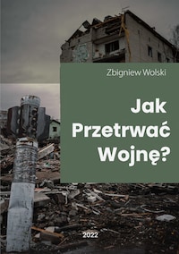 Jak przetrwać wojnę?