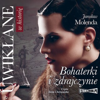 Uwikłane w historię. Bohaterki i zdrajczynie bookCoverFor