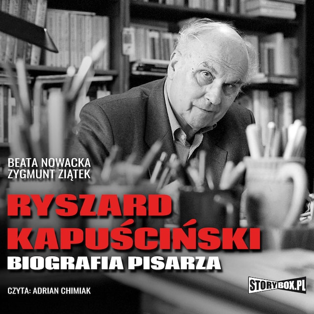 Book cover for Ryszard Kapuściński. Biografia pisarza