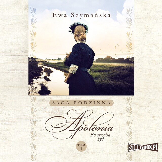 Book cover for Bo trzeba żyć. Tom 1. Apolonia