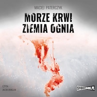 Morze krwi, ziemia ognia