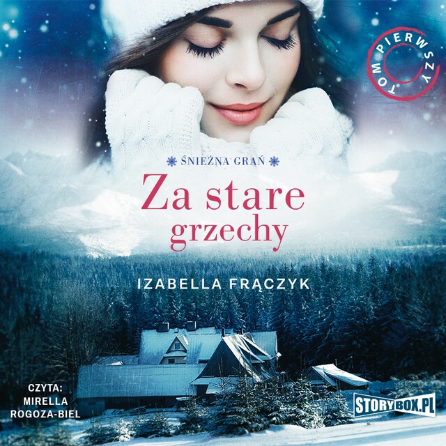 Book cover for Śnieżna Grań. Tom 1. Za stare grzechy