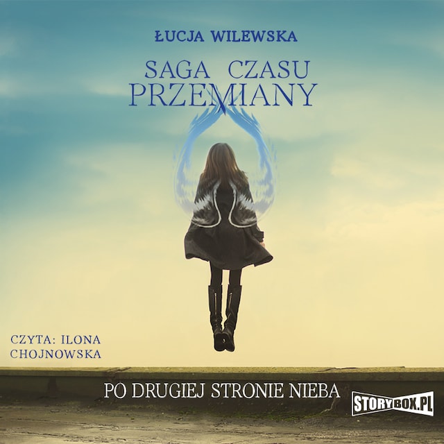 Copertina del libro per Saga czasu przemiany. Tom 2. Po drugiej stronie nieba