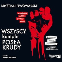 Wszyscy kumple posła Krudy