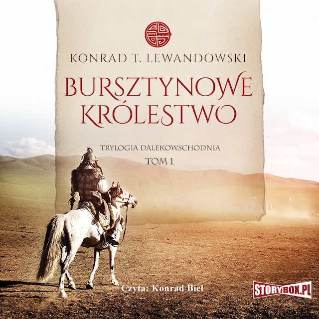 Boekomslag van Trylogia dalekowschodnia. Tom 1. Bursztynowe królestwo