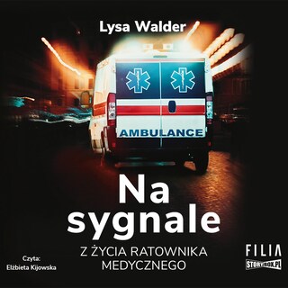 Na sygnale. Z życia ratownika medycznego bookCoverFor