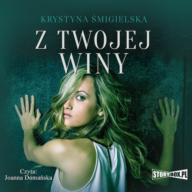 Book cover for Z twojej winy