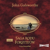 Saga rodu Forsyte’ów. Tom 2. Babie lato jednego z Forsyte'ów. W matni