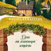Dom na sosnowym wzgórzu