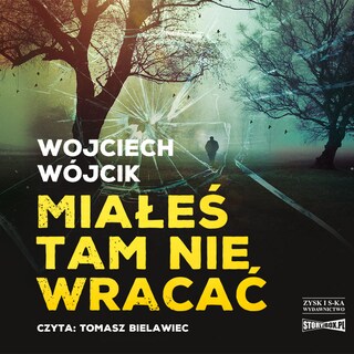 Miałeś tam nie wracać bookCoverFor