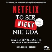 Netflix. To się nigdy nie uda